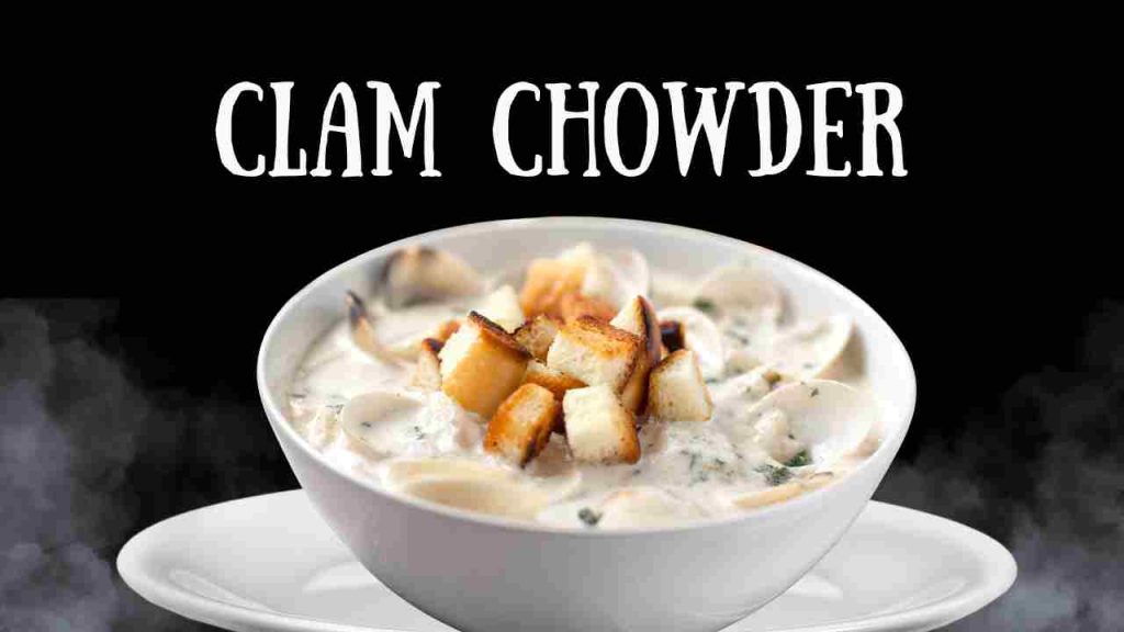 Clam Chowder