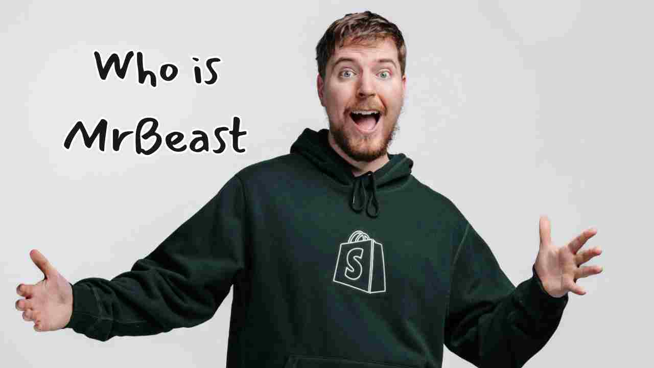 MrBeast, who is MrBeast