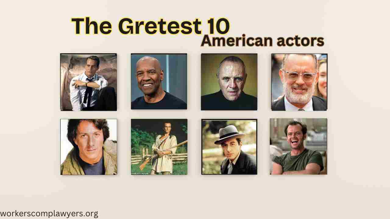 actor, The Gretest 10 American actors